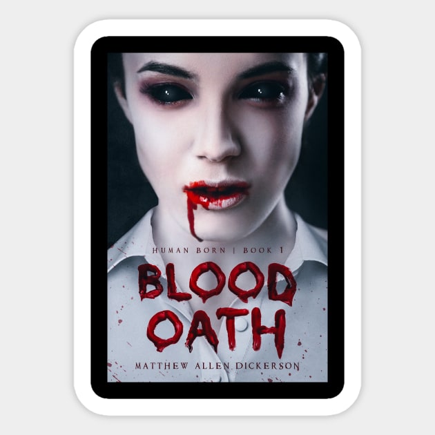 Blood Oath Sticker by Tagonist Knights Publishing